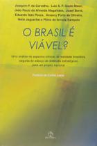 Brasil e viavel, o Brasil e viavel, o
