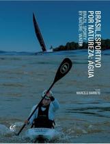 Brasil, Esportivo por Natureza - água Brasil, Esportivo por Natureza - água