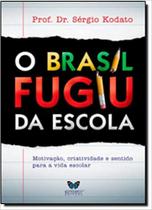 Brasil fugiu da escola (o) - BUTTERFLY