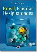 Brasil, País das Desigualdades - AGE Brasil, País das Desigualdades - AGE