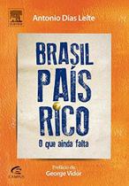 Brasil: País Rico o que Ainda Falta