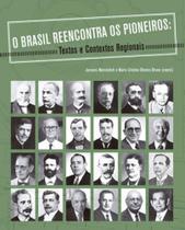 Brasil reencontra os pioneiros Brasil reencontra os pioneiros