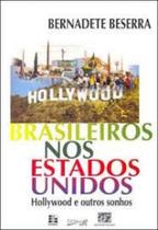 Brasileiros nos estados unidos - hollywood e outros