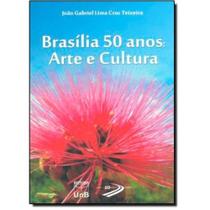 Brasília 50 Anos: Arte e Cultura