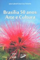 Brasília 50 Anos: Arte e Cultura