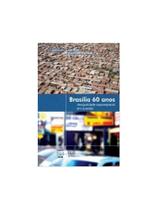 Brasília 60 anos desigualdade socioespacial em questão Brasília 60 anos desigualdade socioespacial em questão