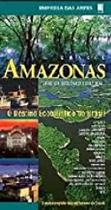 Brasilien - Amazonas Touristisch Okologisch Und Kulturell Brasilien - Amazonas Touristisch Okologisch Und Kulturell