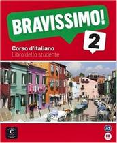 Bravissimo! 2 (A2) - Libro Dello Studente - Casa Delle Lingue