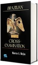 Brazilian-cross-examination