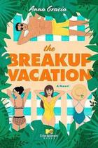 Breakup Vacation
