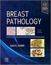 Breast pathology, 3rd edition