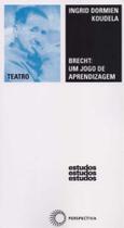 Brecht - Um Jogo de Aprendizagem - PERSPECTIVA