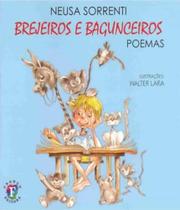 Brejeiros e bagunceiros
