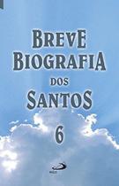 Breve biografia dos santos número 6 (lacrado) - PAULUS