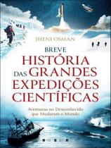 Breve história das grandes expedições científicas