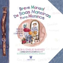 Breve manual de boas maneiras para meninos - TRINITAS