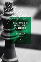 Breve manual de evangelismo estratégico Breve manual de evangelismo estratégico