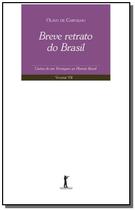 Breve retrato do brasil - vol.7 - colecao cartas d - VIDE EDITORIAL