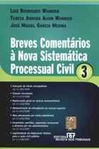 Breves Comentarios A Nova Sistematica Processual Civil - Volume 3 - Revista Dos Tribunais -
