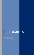 Brice Marden