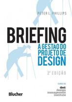 BRIEFING - A GESTAO DO PROJETO DE DESIGN - 2ª ED - EDGARD BLUCHER