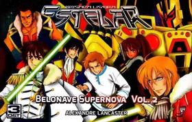 Brigada ligeira estelar - belonave supernova - vol. 2 - JAMBO EDITORA