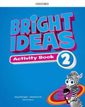 Bright Ideas 2 - Activity Book With Online Practice - Oxford University Press - ELT