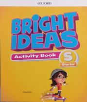 Bright ideas - activity book - starter - OXFORD EDITORA Bright ideas - activity book - starter - OXFORD EDITORA