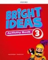 Bright Ideas Level 3 Activity Book with Online Practice: Inspire Curiosity, Inspire Achievement.