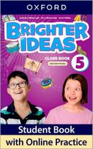 Brighter Ideas 5 - Student's Book With Online Practice Brighter Ideas 5 - Student's Book With Online Practice