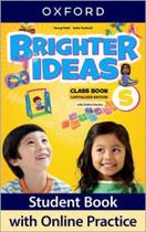 Brighter Ideas Starter Class Book With Online Practice Capitalized Edition