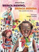 Brinca Menino, Brinca Menina - Pelo Caminho Das Rimas Sortido - PRO CONSCIENCIA EDITORA