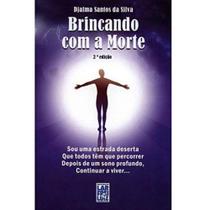 Brincando Com a Morte Brincando Com a Morte