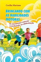 Brincando com as Habilidades Motoras