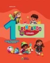 Brincando Com Espanhol - 1º Ano - 03Ed/23 Brincando Com Espanhol - 1º Ano - 03Ed/23