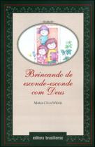 Brincando de esconde-esconde com deus - BRASILIENSE