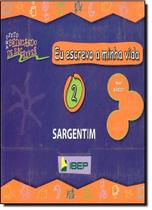 Brincando de Escrever: Eu Escrevo a Minha Vida 2 - Nível Básico - IBEP DIDATICO