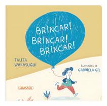 Brincar! Brincar! Brincar!