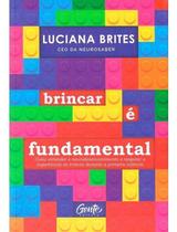 Brincar é fundamental