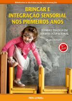 Brincar e Integração Sensorial nos Primeiros Anos - Papa-Letras