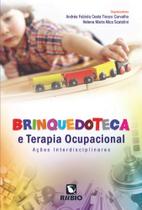 Brinquedoteca e Terapia Ocupacional: Ações Interdisciplinares - rubio