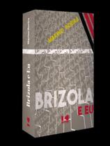 Brizola e eu