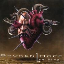 Broken Hope Loathing CD (Slipcase) - Rapture Records