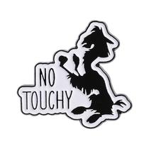 Brooch Pin Funny Cartoon No Touchy” com design de silhueta preta