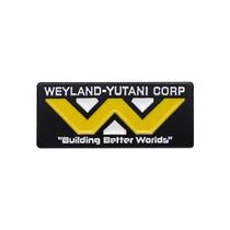 Brooch Weyland-Yutani Corp construindo uma liga para mundos melhores Brooch Weyland-Yutani Corp construindo uma liga para mundos melhores