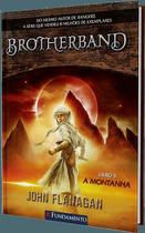 Brotherband 05 - A montanha - John Flanagan - Editora Fundamento Brotherband 05 - A montanha - John Flanagan - Editora Fundamento