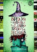 Brujo, El Horrible Y El Libro Rojo De.