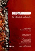 Brumadinho : da ciência à realidade Brumadinho : da ciência à realidade