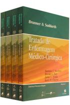 Brunner & Suddarth: Tratado de Enfermagem Medico-Cirúrgica - 11ª Edição - 4 volumes