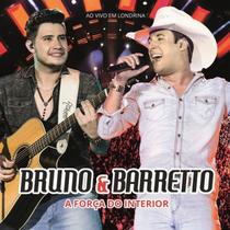 Bruno E Barreto - A Força Do Interior Ao Vivo Cd+dvd